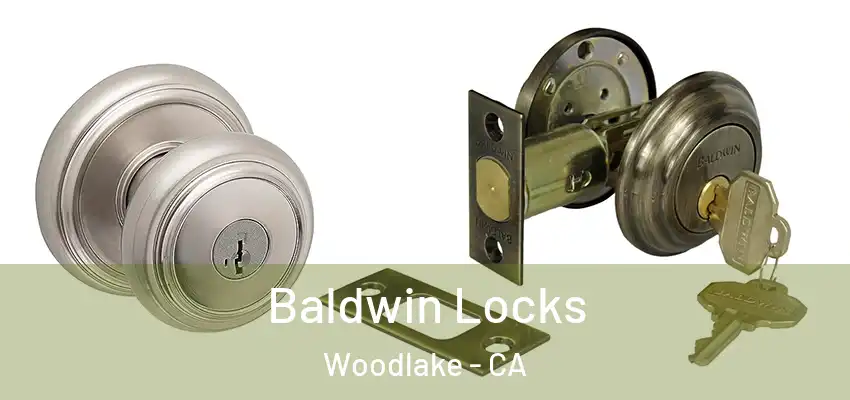  Baldwin Locks Woodlake - CA